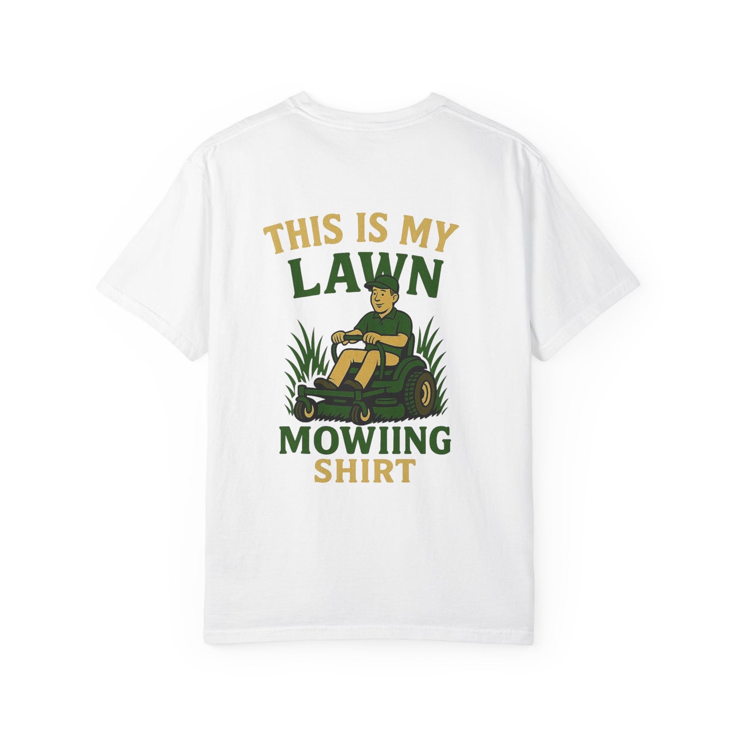 "This is my Lawn Mowing T-Shirt" for Garden Enthusiasts