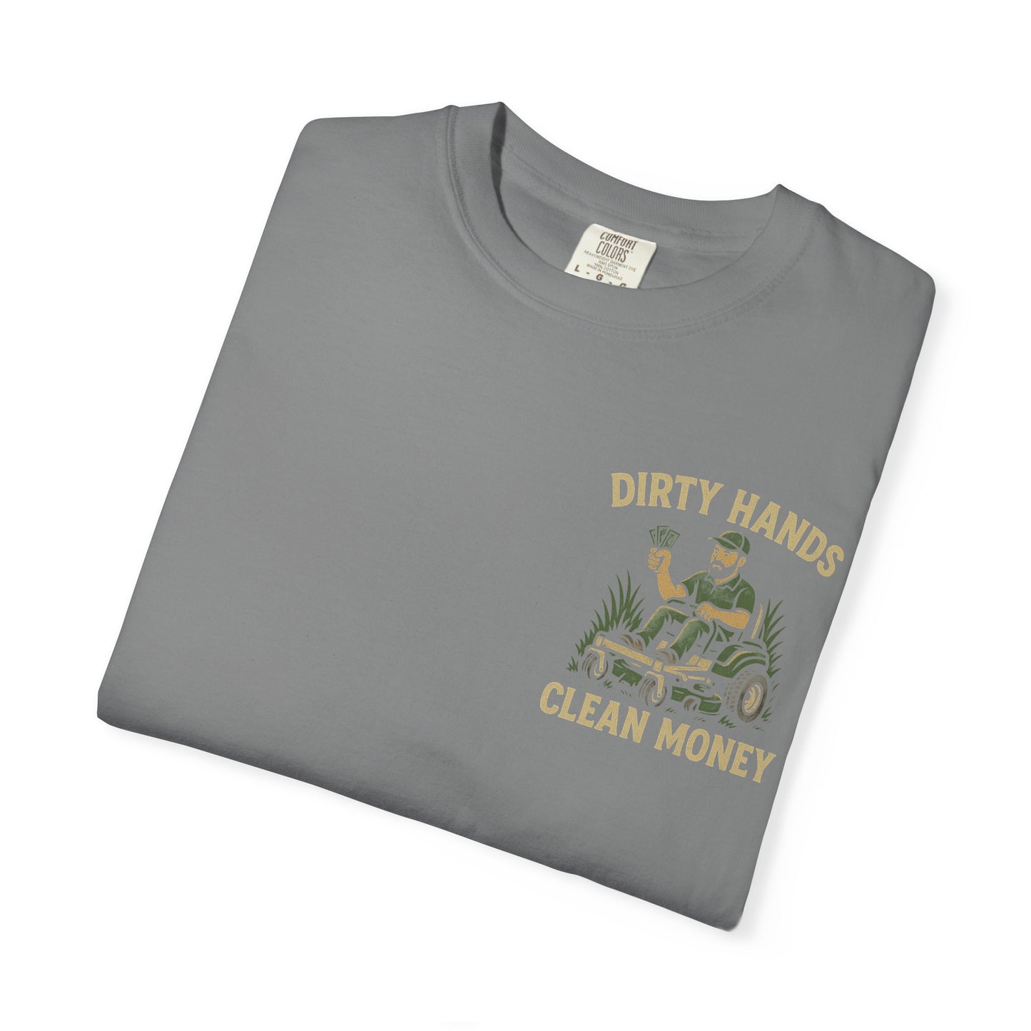 'Dirty Hands, Clean Money' Graphic Tee