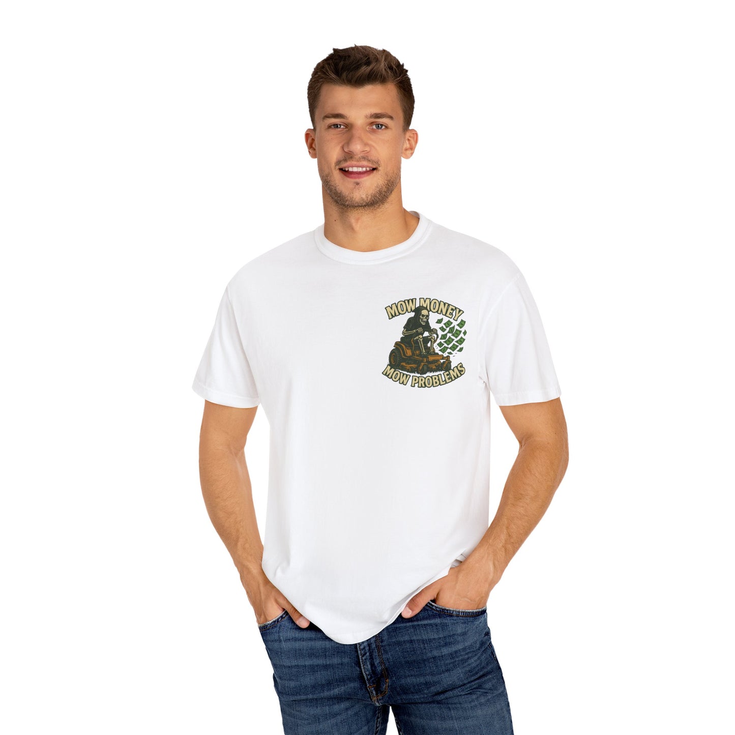 "Mow Money Mow Problems" Unisex Garment-Dyed T-Shirt