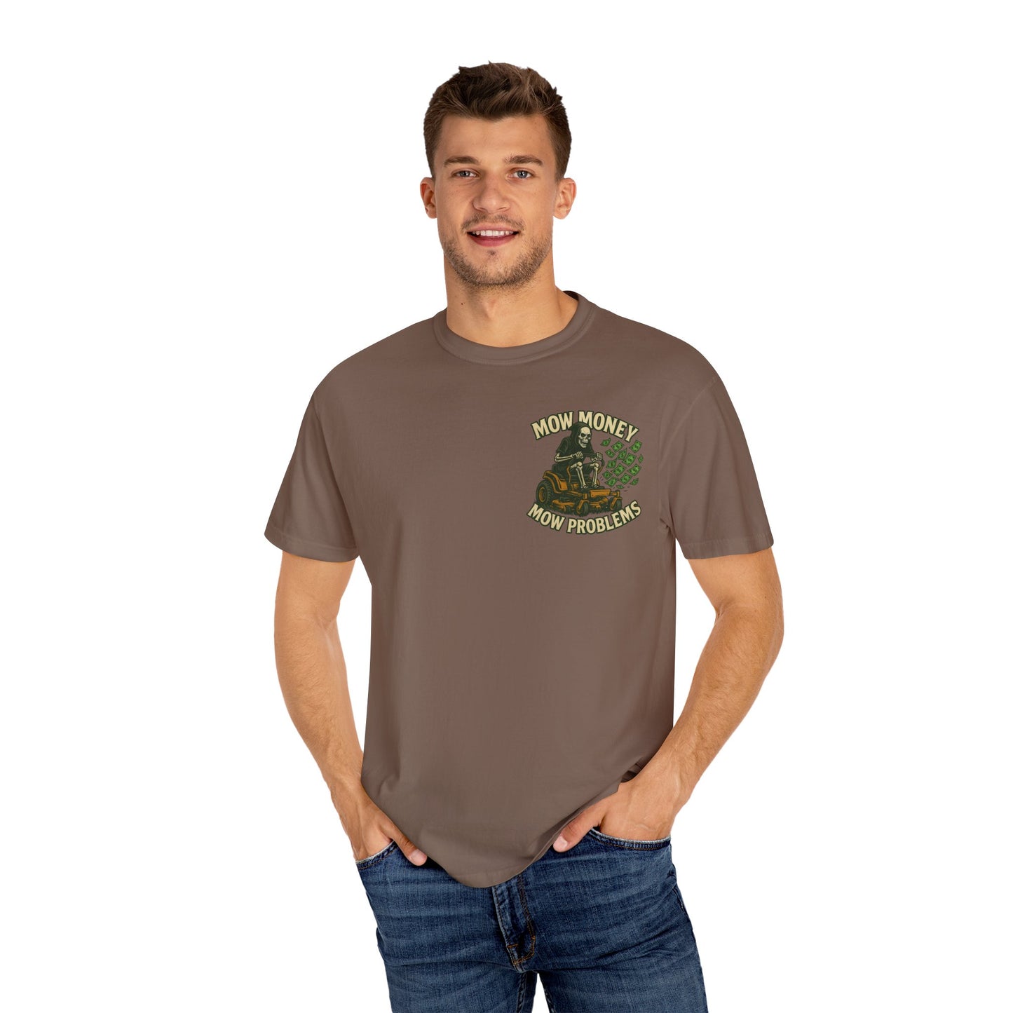 "Mow Money Mow Problems" Unisex Garment-Dyed T-Shirt