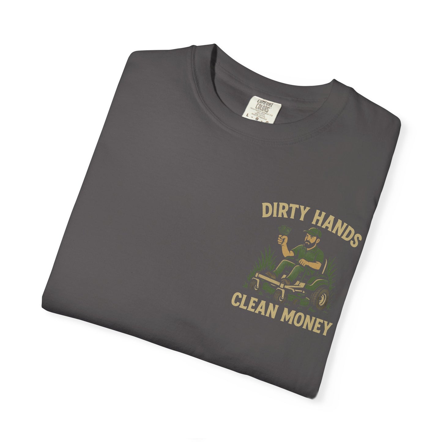 'Dirty Hands, Clean Money' Graphic Tee