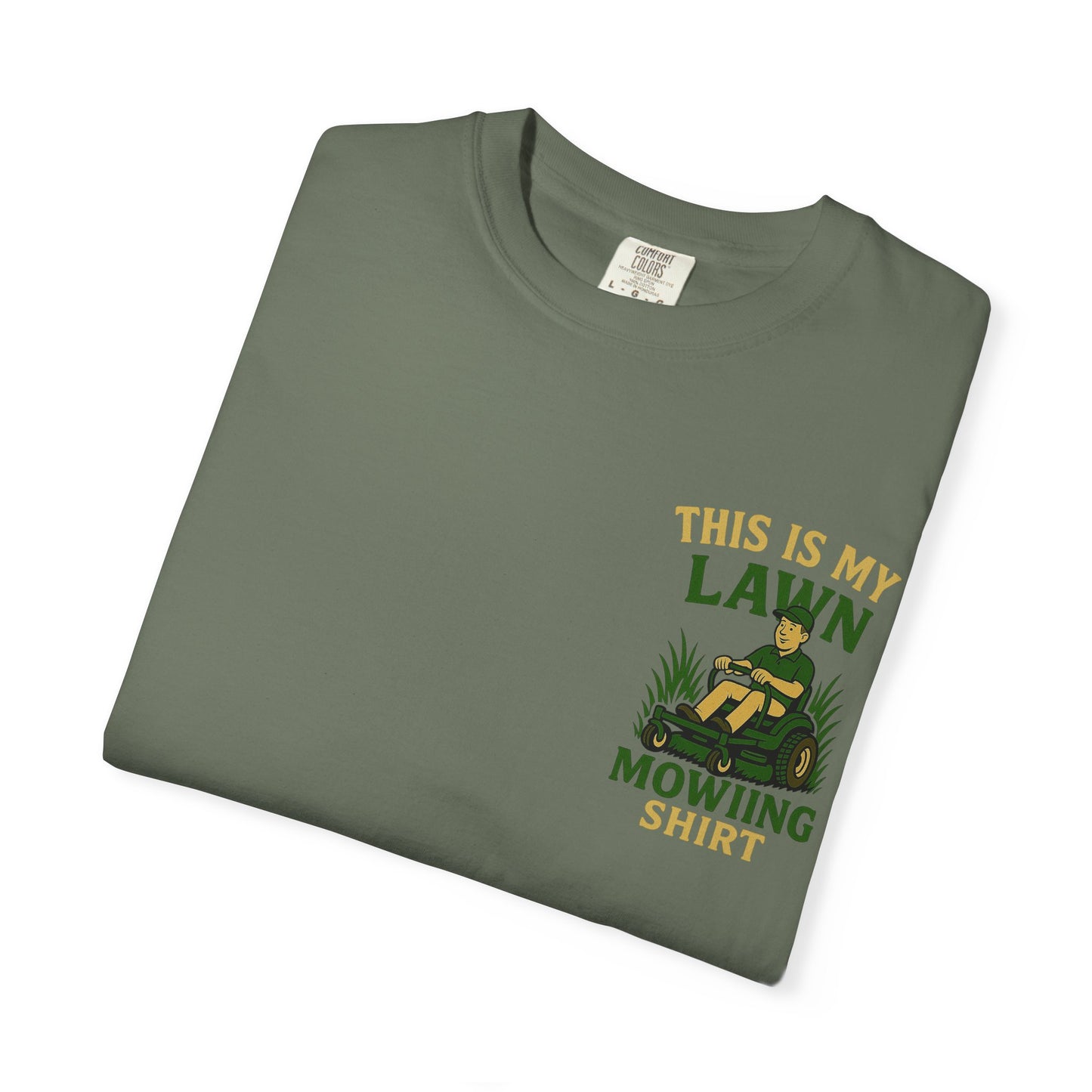 "This is my Lawn Mowing T-Shirt" for Garden Enthusiasts