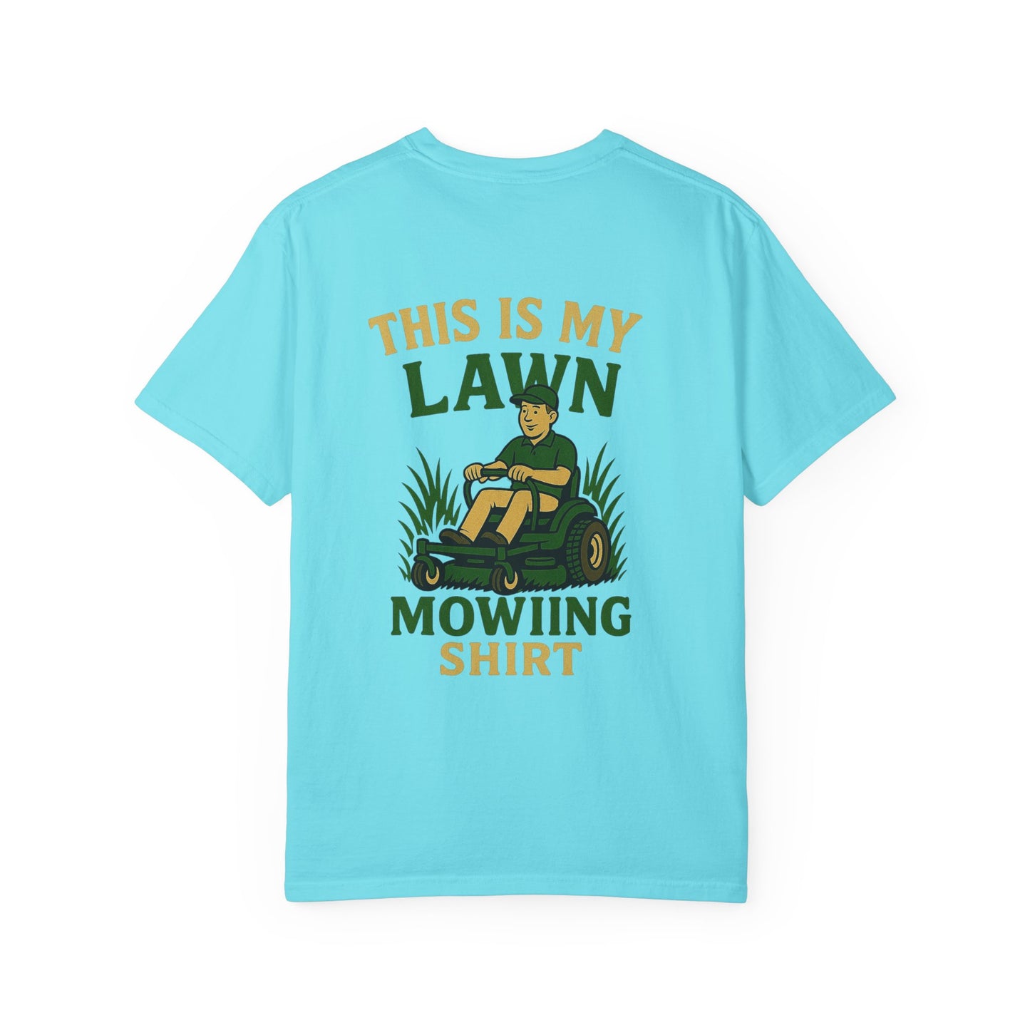 "This is my Lawn Mowing T-Shirt" for Garden Enthusiasts