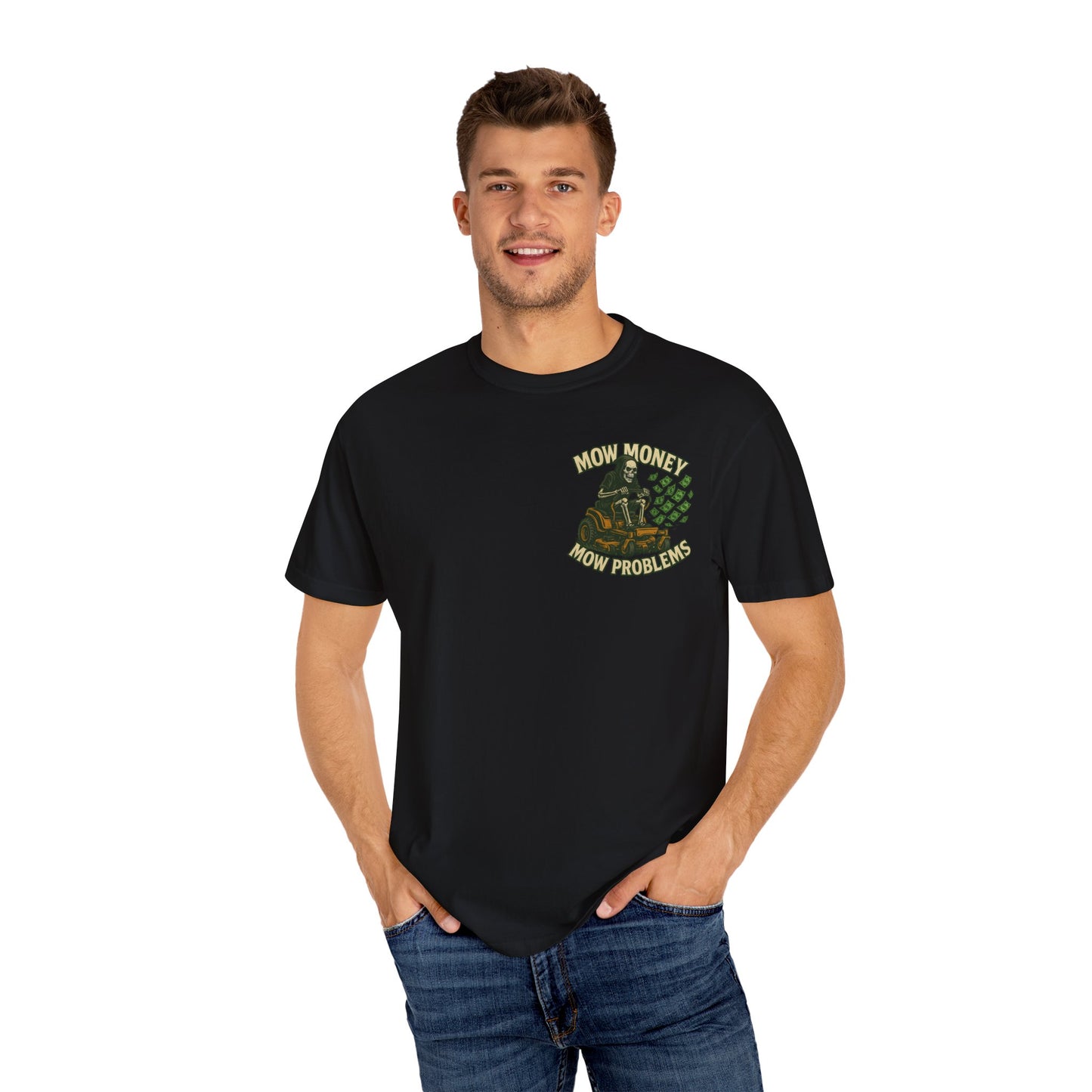 "Mow Money Mow Problems" Unisex Garment-Dyed T-Shirt