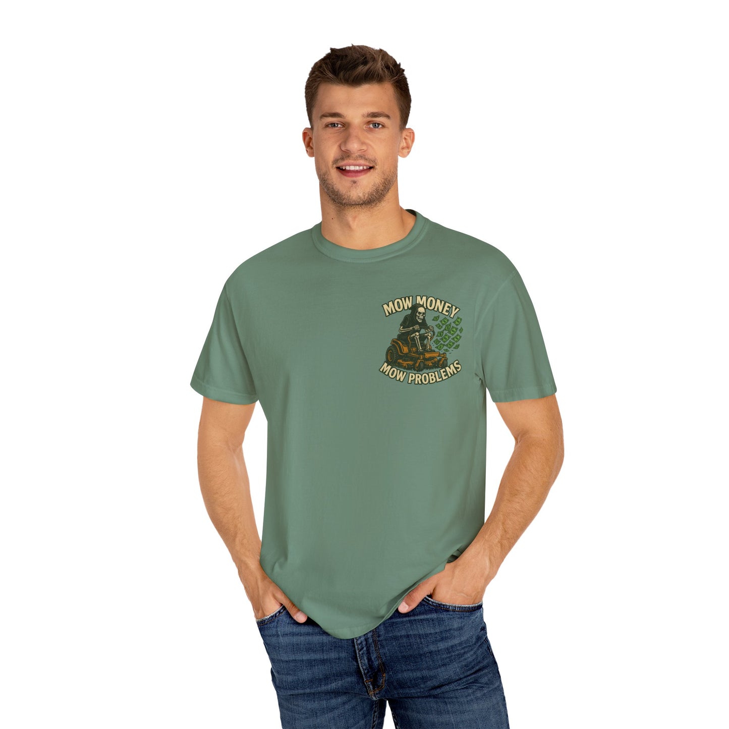 "Mow Money Mow Problems" Unisex Garment-Dyed T-Shirt