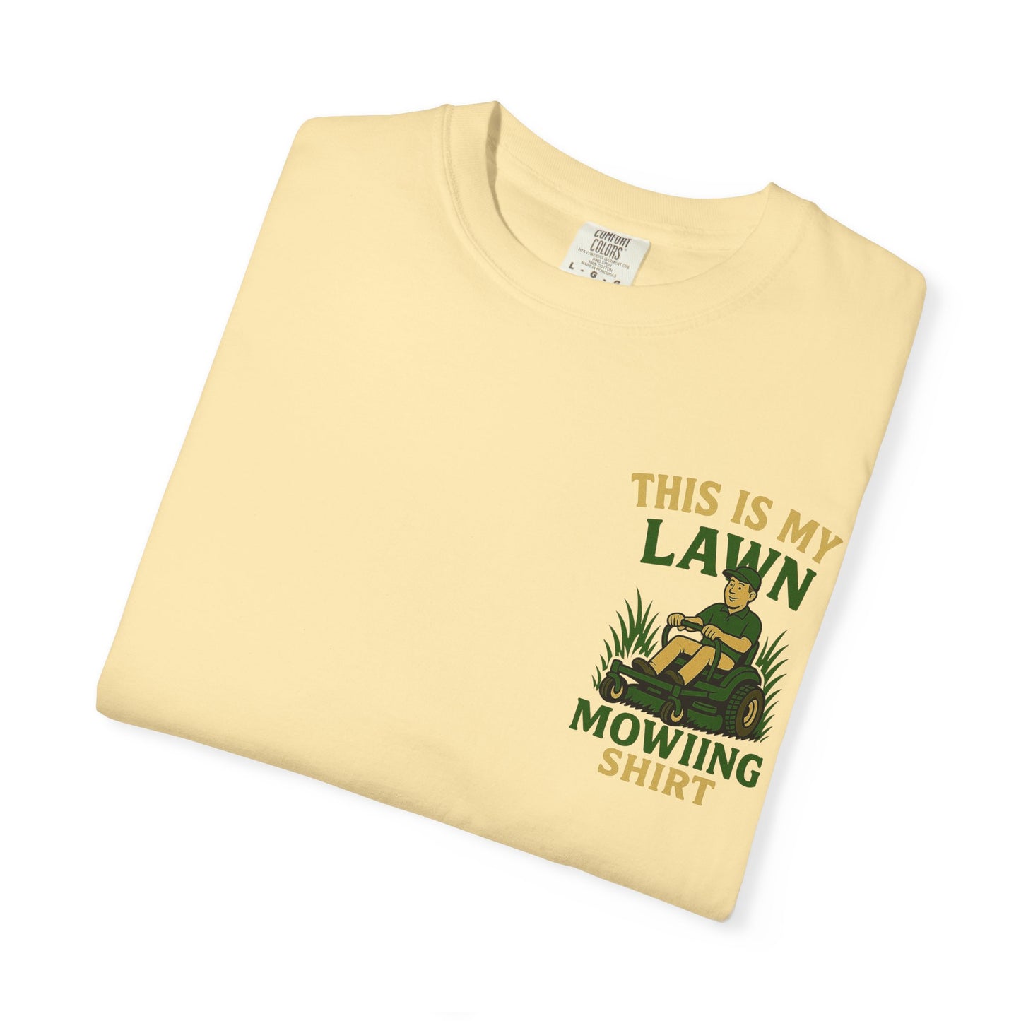 "This is my Lawn Mowing T-Shirt" for Garden Enthusiasts